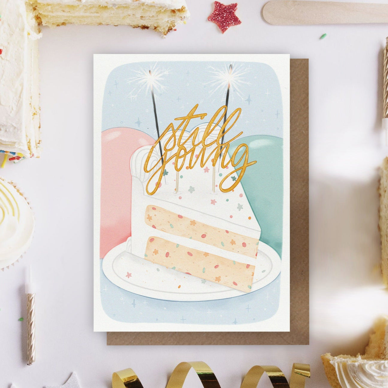 Still Young birthday - Funny Happy birthday card