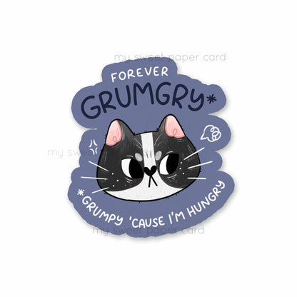 Forever Grumgry - Stickers vinyl