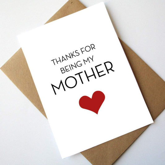 thanks for being my mother Funny mothers day cards